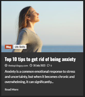 Top 10 tips to get rid of being anxiety