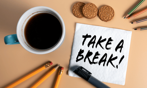 Take Regular Breaks